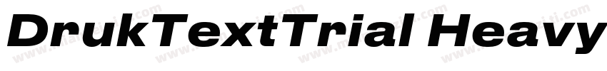 DrukTextTrial HeavyItalic字体转换